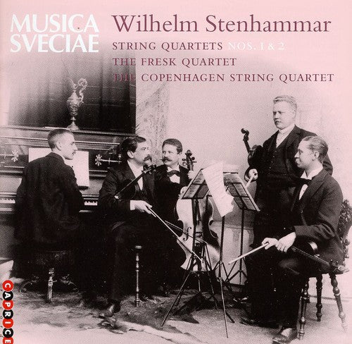 STENHAMMAR: String Quartets Nos. 1 and 2