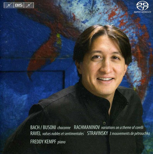 Busoni, Rachmaninoff, Ravel, Stravinsky / Kempf