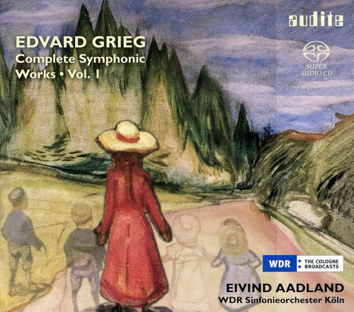 Grieg: Complete Symphonic Works, Vol. 1