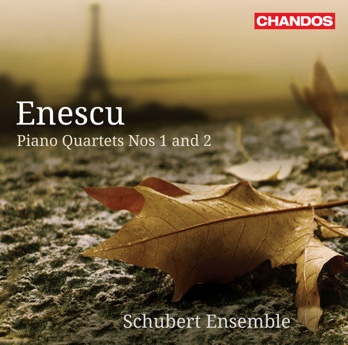 Enescu: Piano Quartets Nos. 1 & 2 / Schubert Ensemble