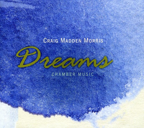 Morris: Dreams