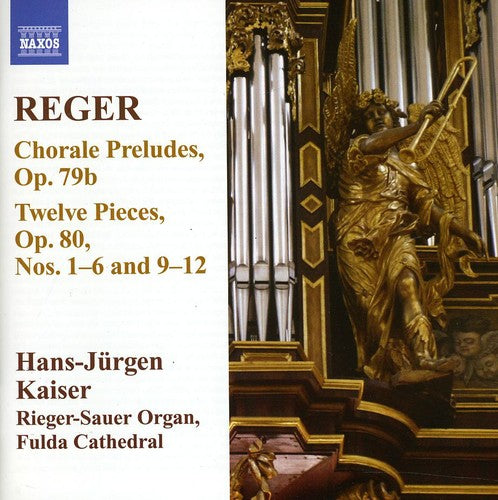 Reger: 12 Pieces, Op. 80, Nos. 1-6 & 9-12 - 13 Chorale Prelu