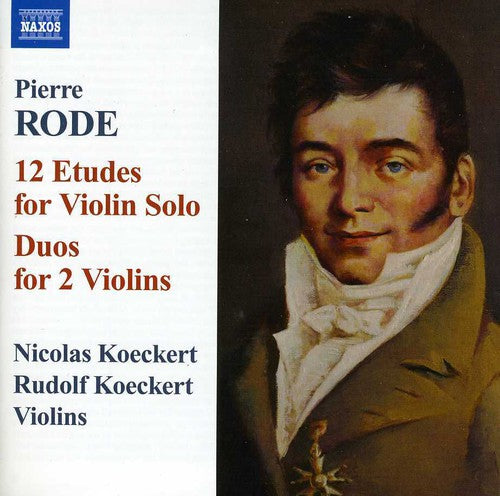 Rode: 12 Etudes for Violin Solo - Duos for 2 Violins