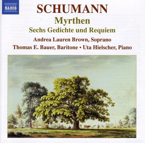 Schumann: Lied Edition, Vol. 6: Myrthen - 6 Gedichte und Req