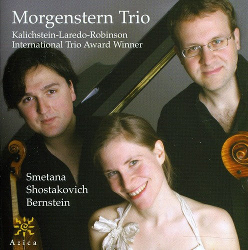 Smetana, Shostakovich, Bernstein: Trios / Morgenstern Trio