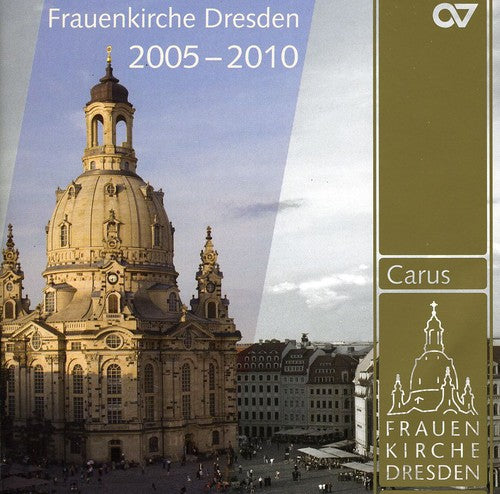 Frauenkirche Dresden, 2005-2010