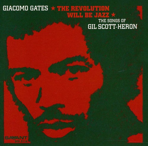 REVOLUTION WILL BE JAZZ: SONGS OF GIL SCOTT-HERON