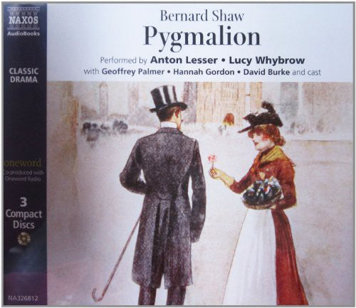 SHAW, G.B.: Pygmalion (Unabridged)