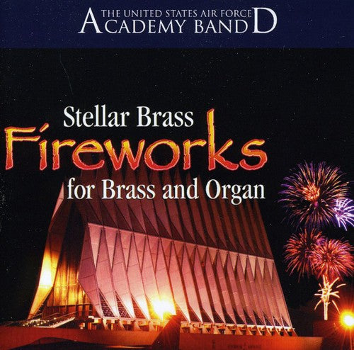 Fireworks For Brass And Organ / Stellar Brass