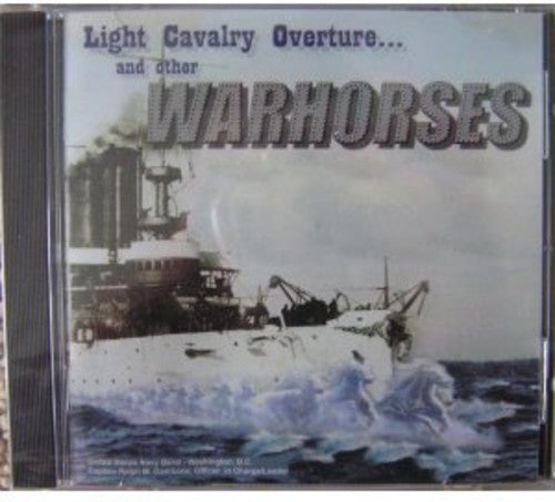 UNITED STATES NAVY BAND: Light Cavalry Overture and other Wa
