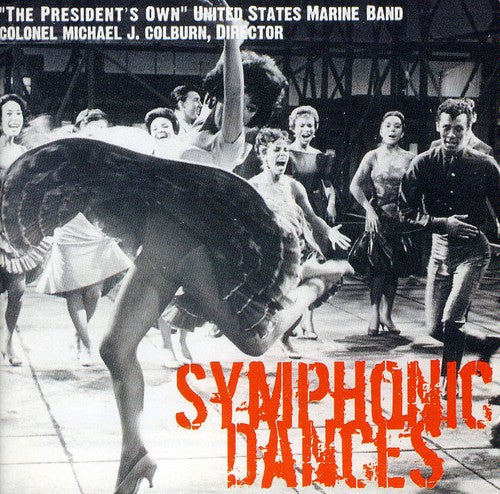 Symphonic Dances / "President's Own" United States Marine Band