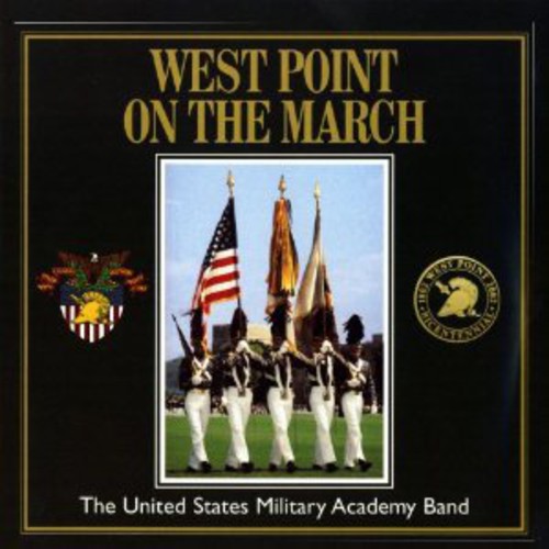 West Point On The March / United States Military Academy Band