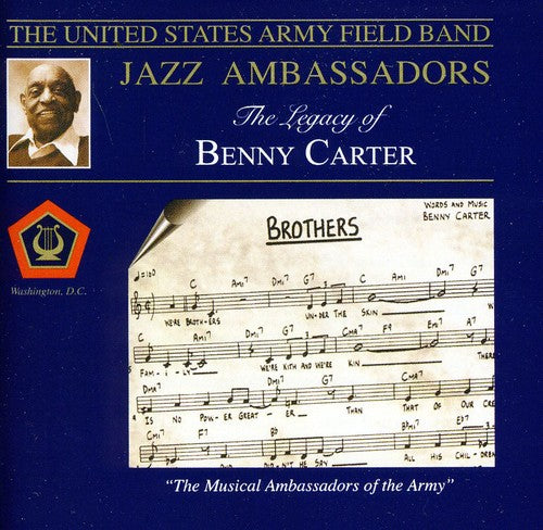 UNITED STATES ARMY FIELD BAND JAZZ AMBASSADORS: Legacy of Be
