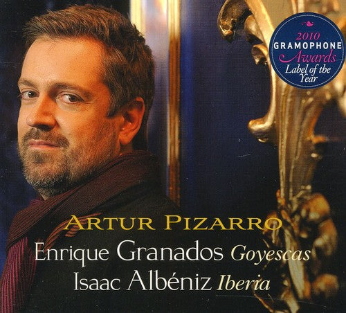 Granados: Goyescas; Albeniz: Iberia / Artur Pizarro