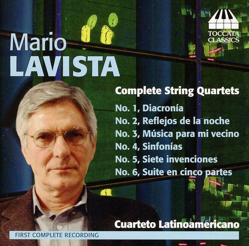 Mario Lavista: Complete String Quartets