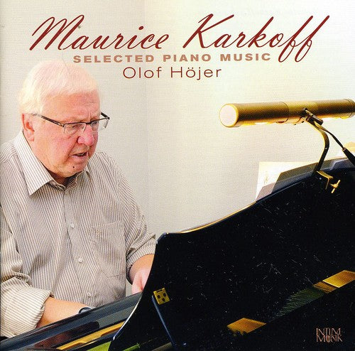 Karkoff: Selected Piano Music