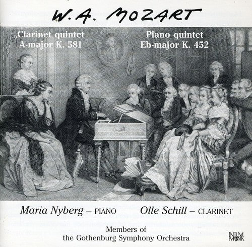 Mozart: Clarinet Quintet, K. 581 - Piano Quintet, K. 452