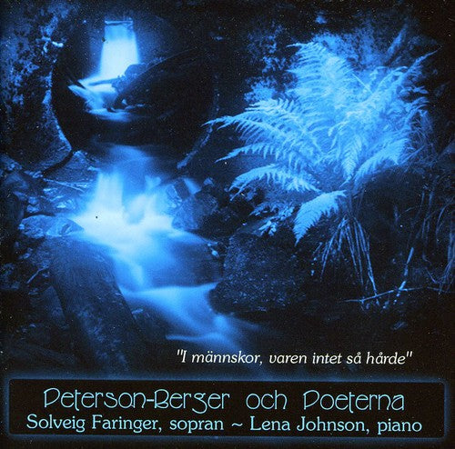 Peterson-Berger och Poeterna: I männskor, varen intet så hår