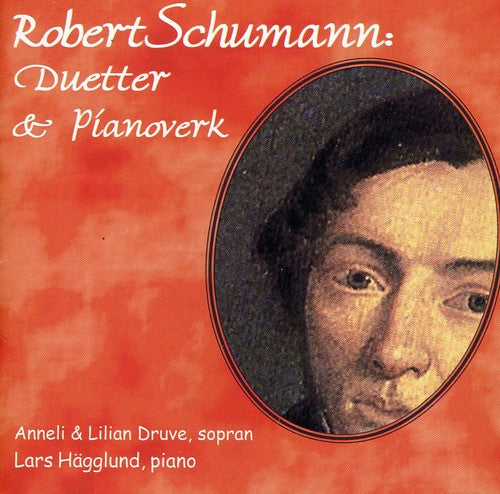 Schumann: Duetter & Pianoverk