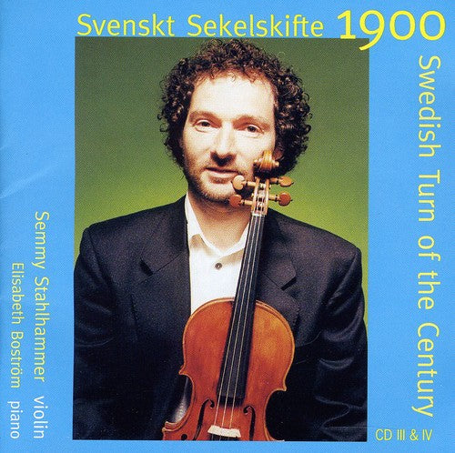 Svenskt Sekelskifte 1900 (CD 3 & 4)