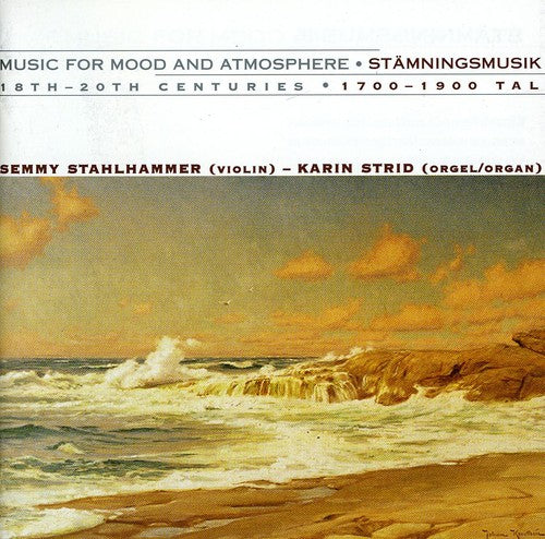 Music for Mood and Atmosphere - Stämningsmusik