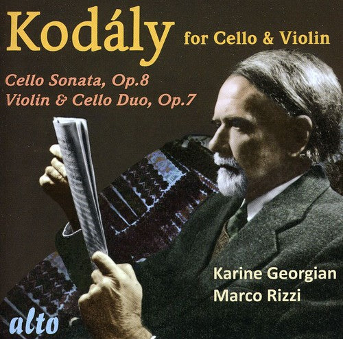 Kodaly: Works for Cello and Violin