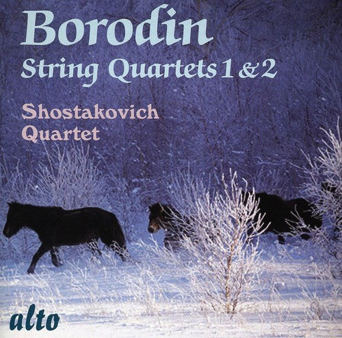 Borodin: String Quartets No. 1 and 2