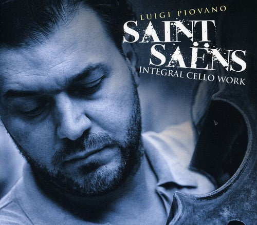 Saint Saëns: Integral Cello Work