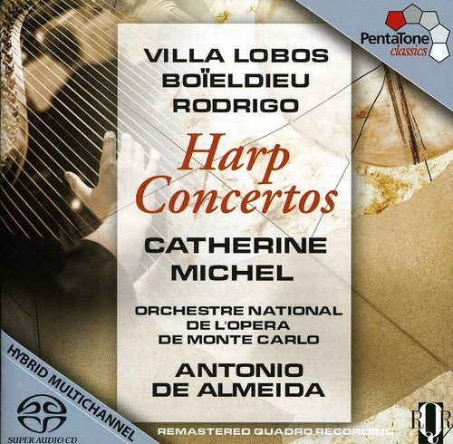 Rodrigo, Boieldieu, Villa-Lobos: Harp Concertos / Catherine Michel