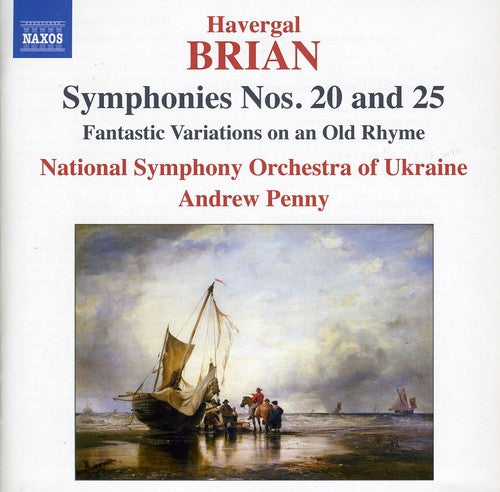 Brian: Symphonies No 20 & 25 / Penny, National Symphony Orchestra Of Ukraine