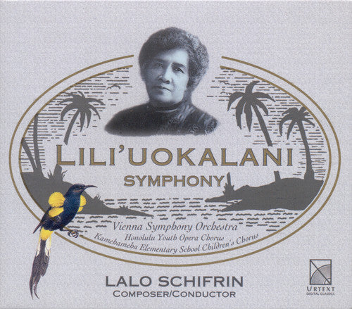 Schifrin: Lili'uokalani Symphony / Schifrin, Vienna So
