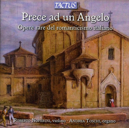 Prece Ad Un Angelo  / Roberto Noferini, Andrea Toschi