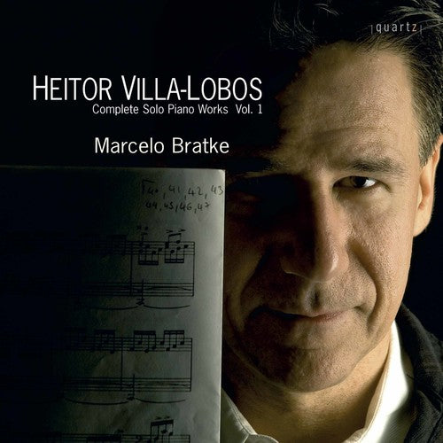 Heitor Villa-lobos: Complete Solo Piano Works, Vol. 1