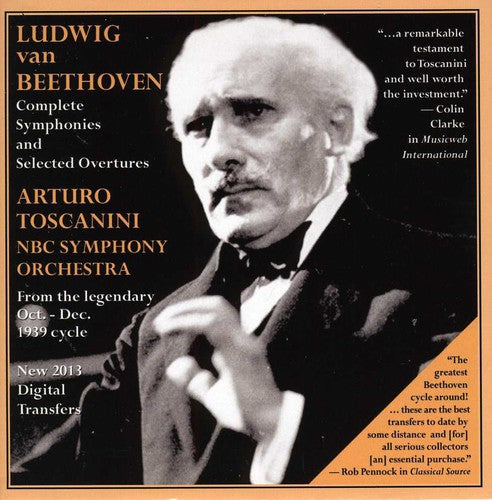 Beethoven: Complete Symphonies & Selected Overtures / Toscanini