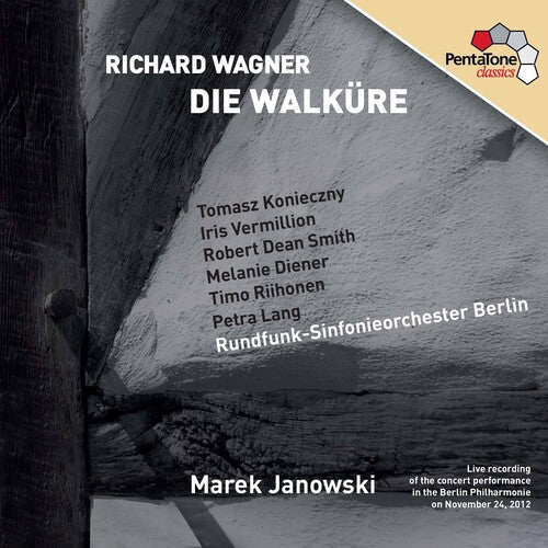 Wagner: Die Walküre / Konieczny, Vermillion, Janowski, RSO Berlin