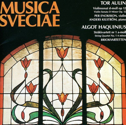 Tor Aulin & Algot Haquinius: Chamber Music