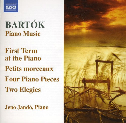 Bartok: Piano Music Vol 6 - First Term At The Piano / Jeno Jando