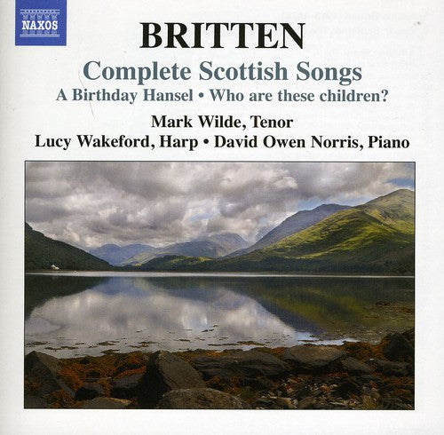 Britten: Complete Scottish Songs