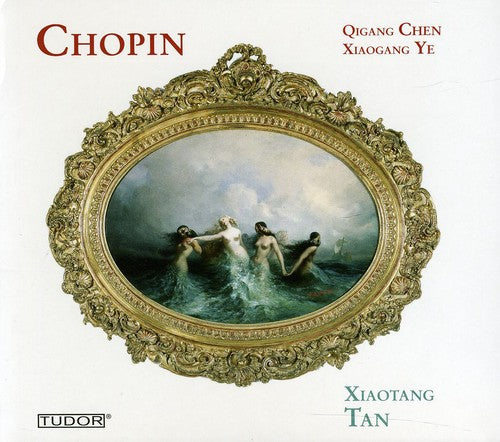 Chopin - Xiaogang Ye - Qigang Chen