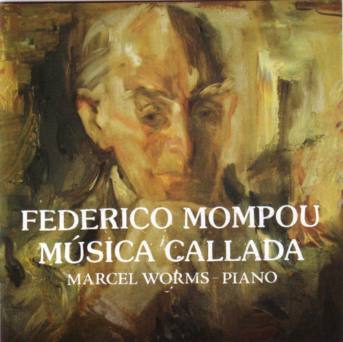 Mompou: Música callada, Vols. 1-4