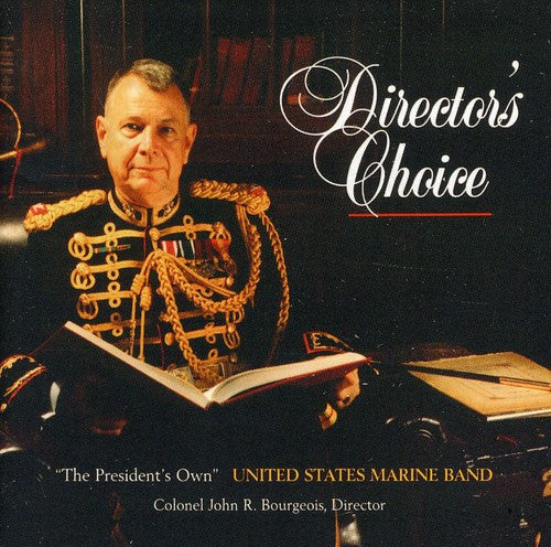 Director's Choice / "President's Own" United States Marine Band