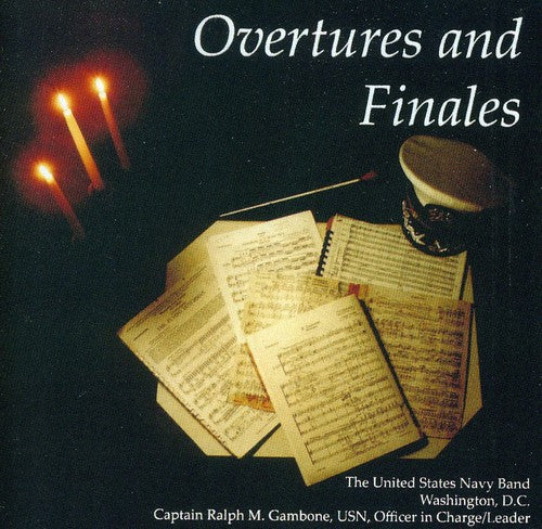 Overtures And Finales / United States Navy Band