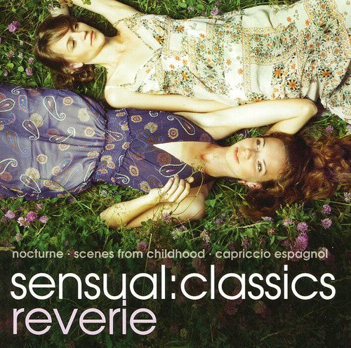 SENSUAL:CLASSICS,REVERIE