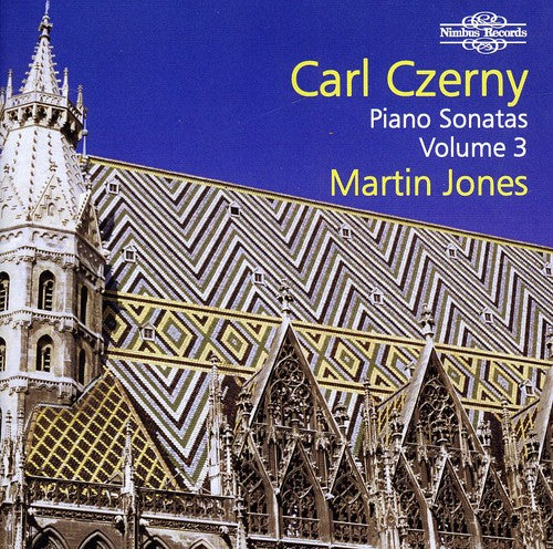 Czerny: Piano Sonatas Vol. 3 / Jones