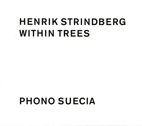 Strindberg: Within Trees