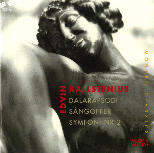 Edvin Kallstenius: Dalarapsodi; Sangoffer; Symfoni Nr 2