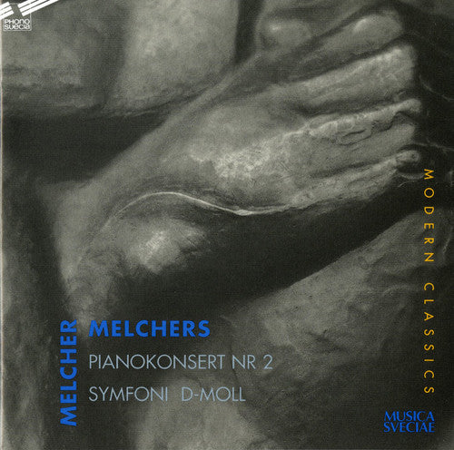 Melchers: Piano Concerto No. 2 & Symphony in D Minor, Op. 19