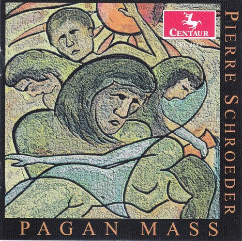 Schroeder: Pagan Mass