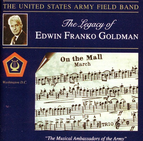 United States Army Field Band: The Legacy of Edwin Franko Go