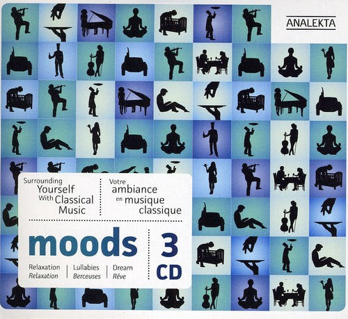 Moods - Surrounding Yourself with Classical Music